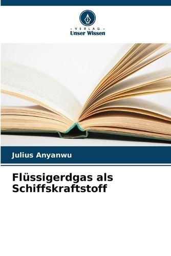 Flüssigerdgas als Schiffskraftstoff