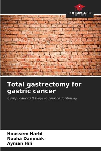 Total gastrectomy for gastric cancer