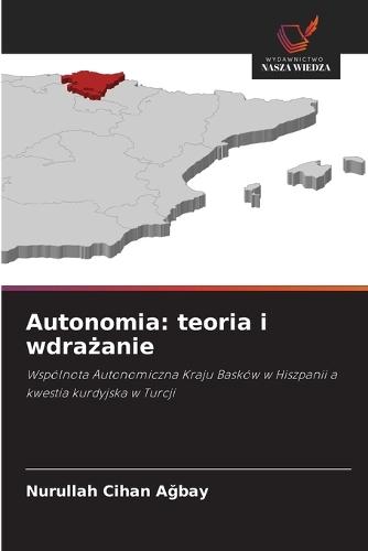 Autonomia: teoria i wdrażanie