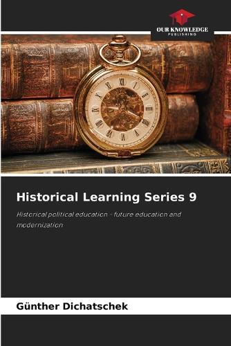 Historical Learning Series 9