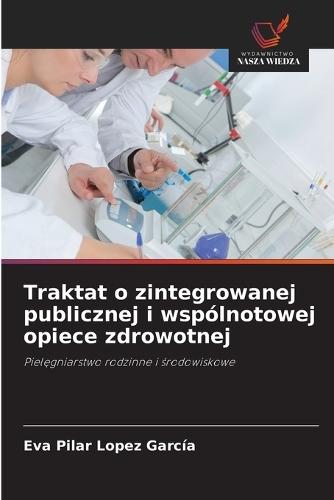 Traktat o zintegrowanej publicznej i wspólnotowej opiece zdrowotnej