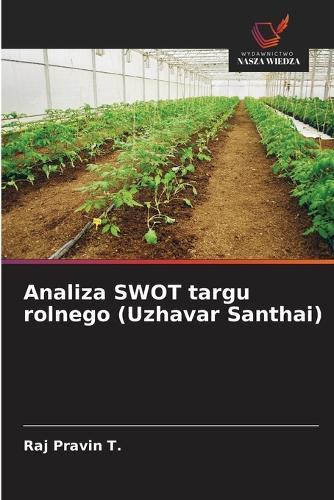 Analiza SWOT targu rolnego (Uzhavar Santhai)