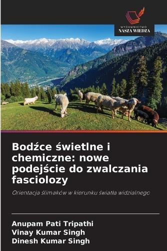 Bodźce świetlne i chemiczne: nowe podejście do zwalczania fasciolozy