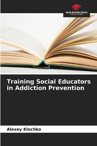 Training Social Educators in Addiction Prevention