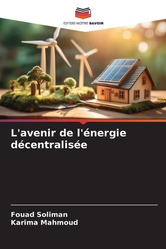 L'avenir de l'énergie décentralisée