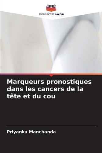 Marqueurs pronostiques dans les cancers de la tête et du cou