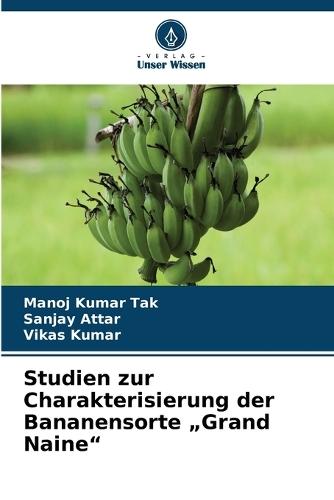 Studien zur Charakterisierung der Bananensorte ""Grand Naine""