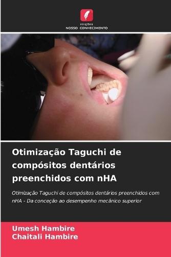 Otimização Taguchi de compósitos dentários preenchidos com nHA