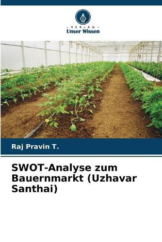 SWOT-Analyse zum Bauernmarkt (Uzhavar Santhai)