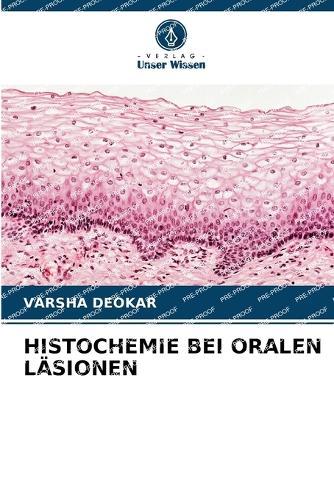 Histochemie Bei Oralen Läsionen
