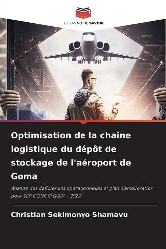 Optimisation de la chaîne logistique du dépôt de stockage de l'aéroport de Goma