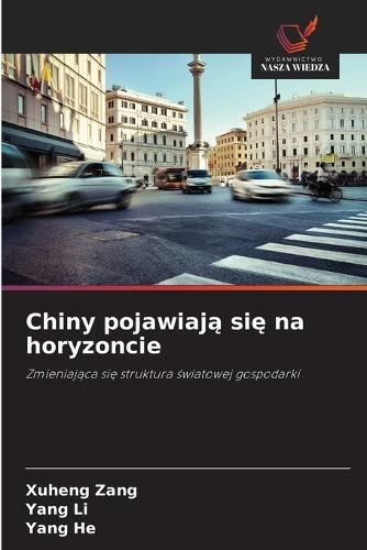 Chiny pojawiają się na horyzoncie