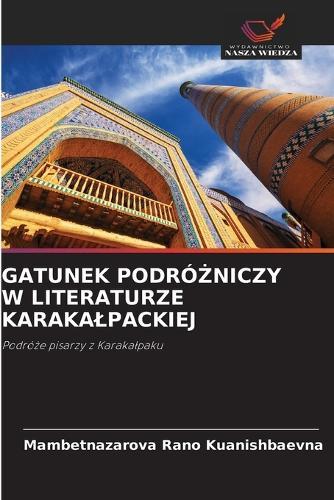 Gatunek PodróŻniczy W Literaturze Karakalpackiej
