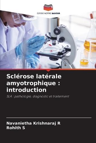 Sclérose latérale amyotrophique: introduction