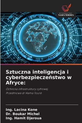 Sztuczna inteligencja i cyberbezpieczeństwo w Afryce