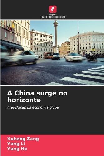 A China surge no horizonte