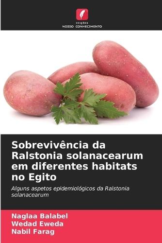 Sobrevivência da Ralstonia solanacearum em diferentes habitats no Egito