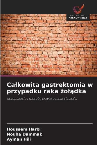 Calkowita gastrektomia w przypadku raka żolądka
