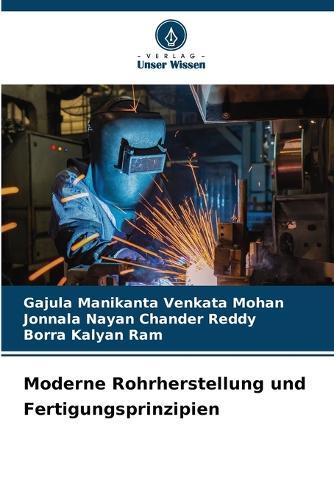 Moderne Rohrherstellung und Fertigungsprinzipien