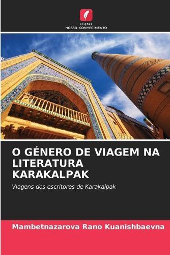 O Género de Viagem Na Literatura Karakalpak