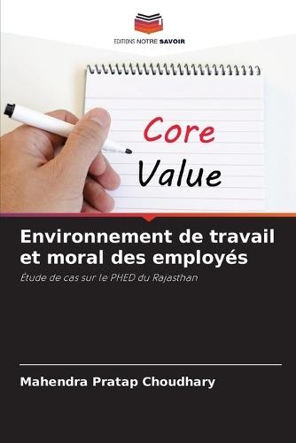 Environnement de travail et moral des employés