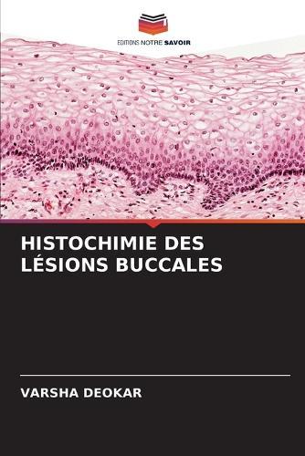Histochimie Des Lésions Buccales