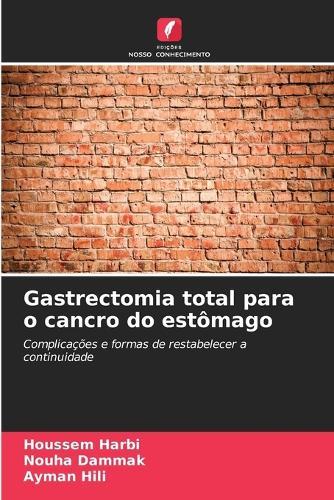Gastrectomia total para o cancro do estômago