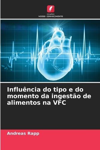 Influência do tipo e do momento da ingestão de alimentos na VFC