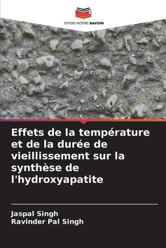 Effets de la température et de la durée de vieillissement sur la synthèse de l'hydroxyapatite