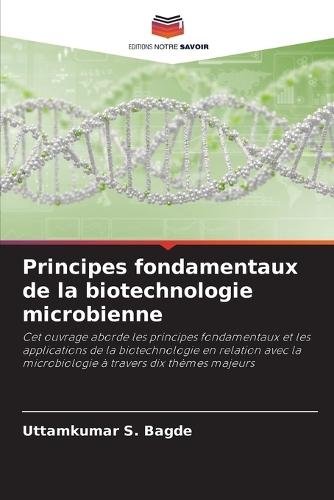 Principes fondamentaux de la biotechnologie microbienne