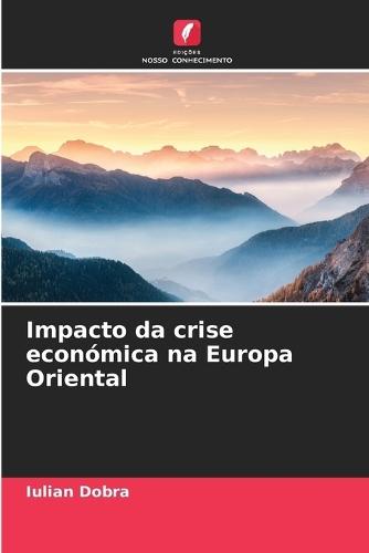 Impacto da crise económica na Europa Oriental