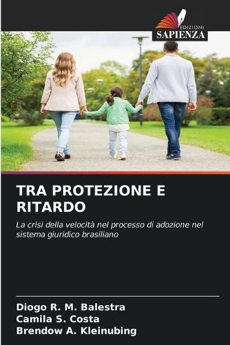 Tra Protezione E Ritardo