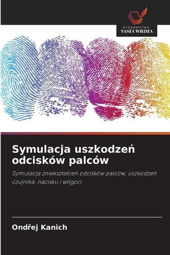 Symulacja uszkodzeń odcisków palców