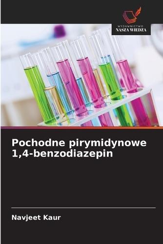 Pochodne pirymidynowe 1,4-benzodiazepin