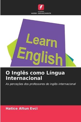O Inglês como Língua Internacional