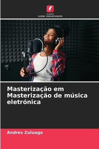 Masterização em Masterização de música eletrónica