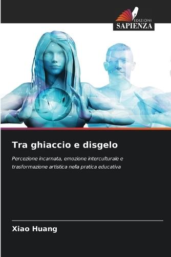 Tra ghiaccio e disgelo