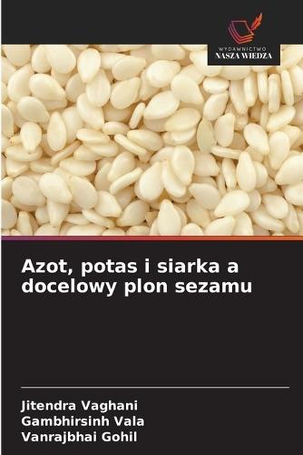 Azot, potas i siarka a docelowy plon sezamu