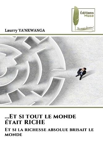 ...Et si tout le monde était RICHE