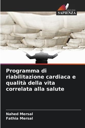 Programma di riabilitazione cardiaca e qualità della vita correlata alla salute