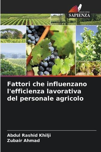 Fattori che influenzano l'efficienza lavorativa del personale agricolo