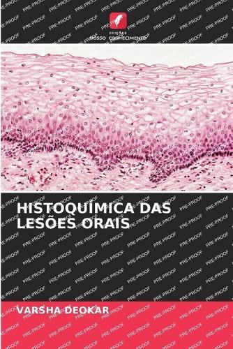 Histoquímica Das Lesões Orais
