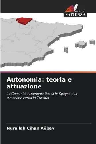 Autonomia: teoria e attuazione