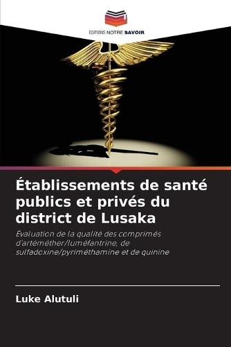 Établissements de santé publics et privés du district de Lusaka