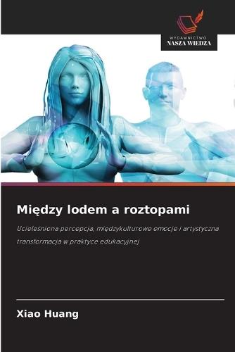 Między lodem a roztopami