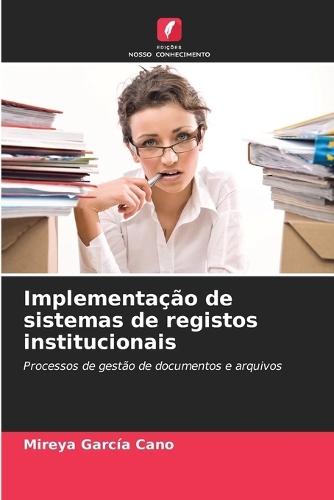 Implementação de sistemas de registos institucionais