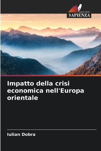 Impatto della crisi economica nell'Europa orientale