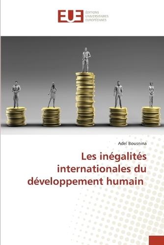 Les inégalités internationales du développement humain