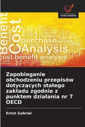 Zapobieganie obchodzeniu przepisów dotyczących stalego zakladu zgodnie z punktem dzialania nr 7 OECD