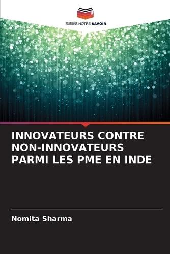 Innovateurs Contre Non-Innovateurs Parmi Les Pme En Inde